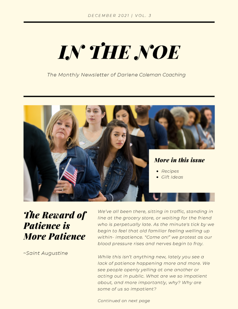 December 2021 Issue of In the Noe with a Photo of people waiting in line and the quote "The Reward of Patience is More Patience"